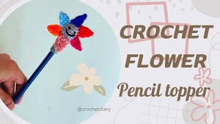 Crochet flower pencil topper 😍 crochet pencil topper  ​⁠crochetdiary [upl. by Maison595]