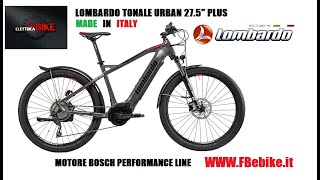 TONALE URBAN 275 PLUS  by Lombardobikes [upl. by Odraccir]