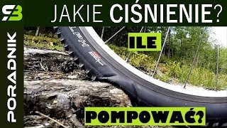 Jakie ciśnienie stosować w oponach dętkowych w rowerze górskim Ile pompować [upl. by Oiramad]