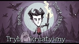 Dont Starve Poradnik  Jak włączyć tryb kreatywny [upl. by Alhan]