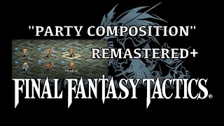 Final Fantasy Tactics OST  Party Composition  REMASTERED [upl. by Asoral]