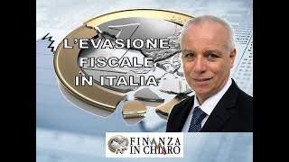 L’EVASIONE FISCALE IN ITALIA [upl. by Leihcey]