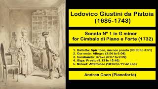 Lodovico Giustini da Pistoia 16851743  Sonata Nº 1 in G minor for Cimbalo di Piano e Forte [upl. by Lenna677]