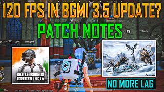 Finally Official Patch Notes  120 Fps Coming Soon In 35 Update  35 update Release date [upl. by Nwahsud]