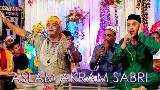 Qawwali Charage Mohabbat Habibe Khuda Ka  Aslam Akram Sabri [upl. by Leur]