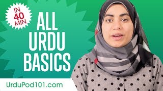 Learn Urdu in 40 Minutes  ALL Basics Every Beginners Need [upl. by Uund]