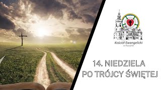 🔴 14 Niedziela Po Trójcy Świętej — 01092024 – 🔉 NA ŻYWO  Luteranie Pszczyna [upl. by Yrac766]