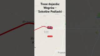 Trasa dojazdu Wegrów  Sokołów Podlaski [upl. by Asirem]