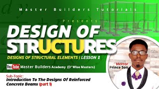 Introduction to Design of Reinforcement concrete beams  Lesson 1  Beam Designs [upl. by Caldwell]