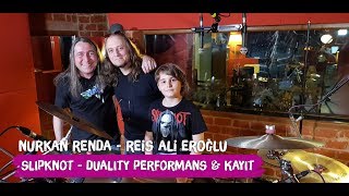 Slipknot Duality Performansı  Reis Ali Eroğlu ve Cenk Eroğlu  Nurkan Renda ile Gitar Vlogları [upl. by Martinic]