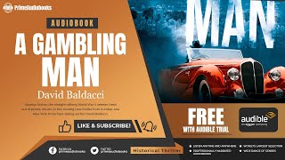 Audiobook «A Gambling Man» by David Baldacci [upl. by Steinberg]