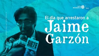 El día que arrestaron a Jaime Garzón [upl. by Yelyah]