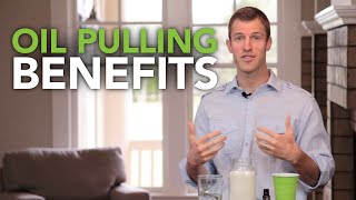 Coconut Oil Pulling Benefits and How to Do Oil Pulling  Dr Josh Axe [upl. by Sunny]