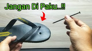 2 CARA MUDAH MEMPERBAIKI SANDAL JEPIT PUTUS DIJAMIN KUAT SEPERTI BARU LAGI  HOW TO FIX FLIP FLOP [upl. by Ahsaele]