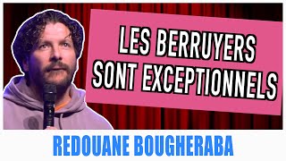 LES BERRUYERS SONT EXCEPTIONNELS  REDOUANE BOUGHERABA [upl. by Ylrebnik151]