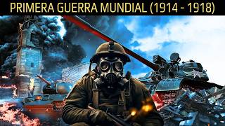 Documental Completo La Primera Guerra Mundial 1914  1918 [upl. by Ahsinak410]