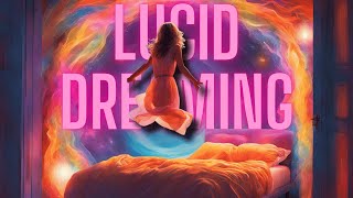 Lucid Dreaming Guided Meditation Journey to Infinite Possibilities [upl. by Yendahc]