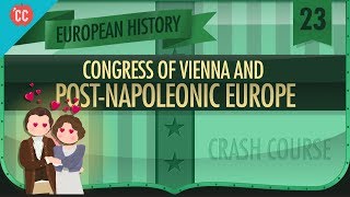 The Congress of Vienna Crash Course European History 23 [upl. by Yesdnik]