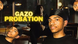 Gazo  PROBATION REACTION [upl. by Nalyk]