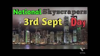 September 3  National Skyscraper Day  Hello Calendar [upl. by Phila305]