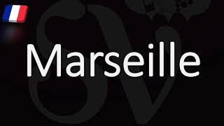 How to Pronounce Marseille French Pronunciation Native Speaker [upl. by Mairem]