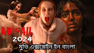 Abigail 2024 Movie Explained in Bangla Horror  English Movie Explanation in Bengali [upl. by Esserac]