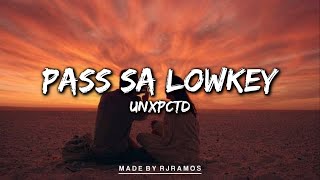 Pass sa Lowkey  UNXPCTD Full Lyrics  Habang Buhay Nako Sa Iyo [upl. by Eicarg]