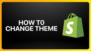 How To Change Theme In Shopify Tutorial [upl. by Ennad896]