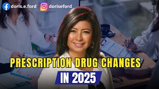 Medicare Changes 2025 Key Changes in Prescription Drug Coverage [upl. by Pride722]