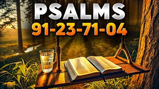 Four Most Powerful Bible Prayers  Psalm 91 Psalm 23 Psalm 71 Psalm 4 [upl. by Betti]