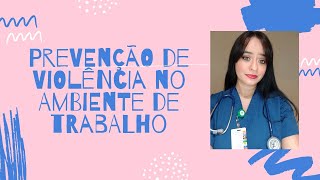 Prevenção de Violência no Ambiente de Trabalho [upl. by Volny]