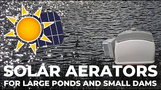 Solar Aerators For Large Ponds And Small Dams  WaterTreats Solar Air Pumps [upl. by Redwine]