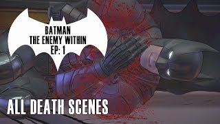 Batman The Enemy Within  Episode 1  All Death Scenes Compilation [upl. by Onitsuj]