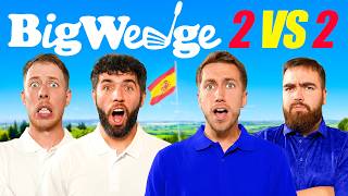 BIG WEDGE 2v2 GOLF MATCH IN SPAIN [upl. by Cita]