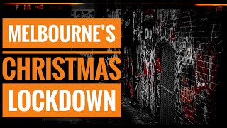 Melbournes Christmas Lockdown [upl. by Vera581]