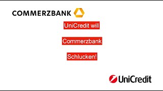 UniCredit will Commerzbank übernehmen Deutscher Staat verpennt Übernahme [upl. by Anneh]