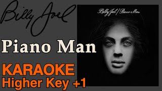 Billy Joel  Piano Man Higer key 1 karaoke [upl. by Irakab]