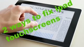 2 WAYS TO FIX IPAD TOUCHSCREEN NOT RESPONDING  WORKING [upl. by Capon]