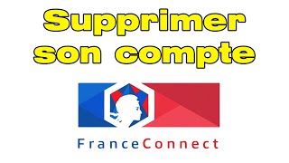 Comment supprimer un compte Franceconnect [upl. by Michale]