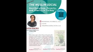 The Muslim Social Neoliberalism Poverty and Charity in Turkey  Book Talk with Gizem Zencirci [upl. by Jehanna]