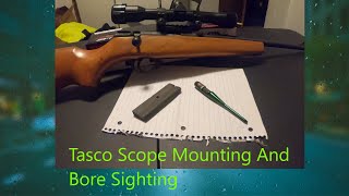 Tasco Scope Mounting And Bore Sighting [upl. by Ahsiad]