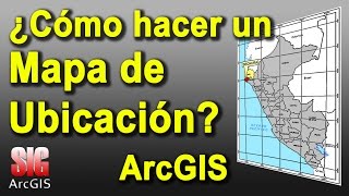 Como hacer un Mapa de Ubicacion en ArcGIS 106  MasterGIS [upl. by Eytteb426]