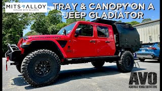 🔥 Mits Alloy Tray amp Canopy on a Jeep Gladiator at AVO [upl. by Asiole431]