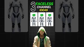 Top 3 Faceless YouTube Channel Ideas youtubeshorts [upl. by Aihsenor]