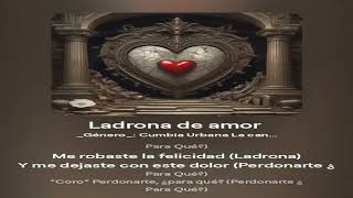 quotLadrona de Amor  Angel Valdez y La Can Video Lirics Oficialquot [upl. by Rajewski]