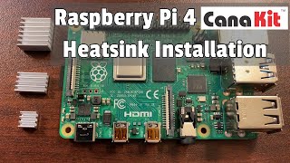 How to Install Heatsinks on the Raspberry Pi 4 CanaKit  Temperature Performance Comparison [upl. by Mirella]