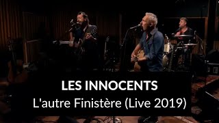 Les Innocents  Lautre Finistère Live  Studio Ferber 2019 [upl. by Dorella]