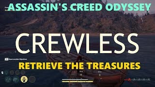 ASSASSINS CREED ODYSSEY CREWLESS RETRIEVE THE TREASURES [upl. by Haraj]