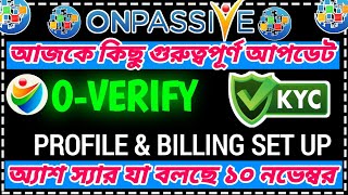 Onpassive Very important Update By Ash Sir  Onpassive New Update Today  Onpassive New Update [upl. by Weatherley]