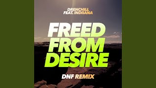 Freed from Desire DNF Remix [upl. by Selway]